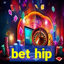 bet hip